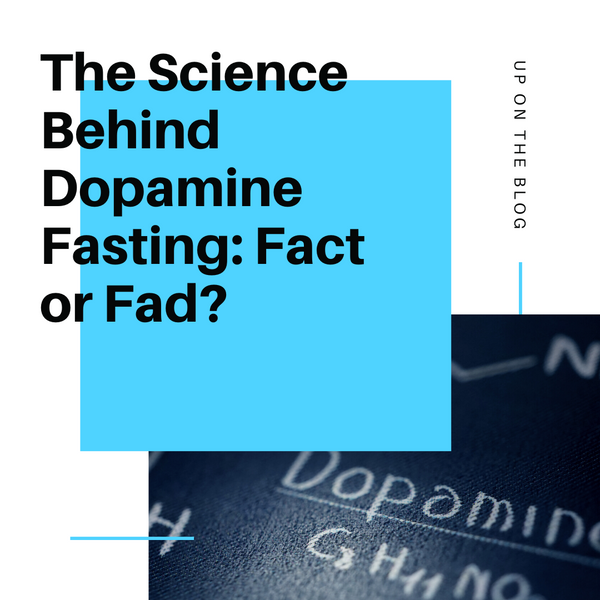 The Science Behind Dopamine Fasting: Fact or Fad?