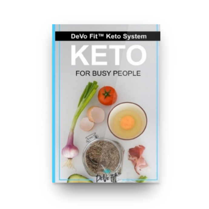 DeVo Fit™ Keto For Busy People ebook